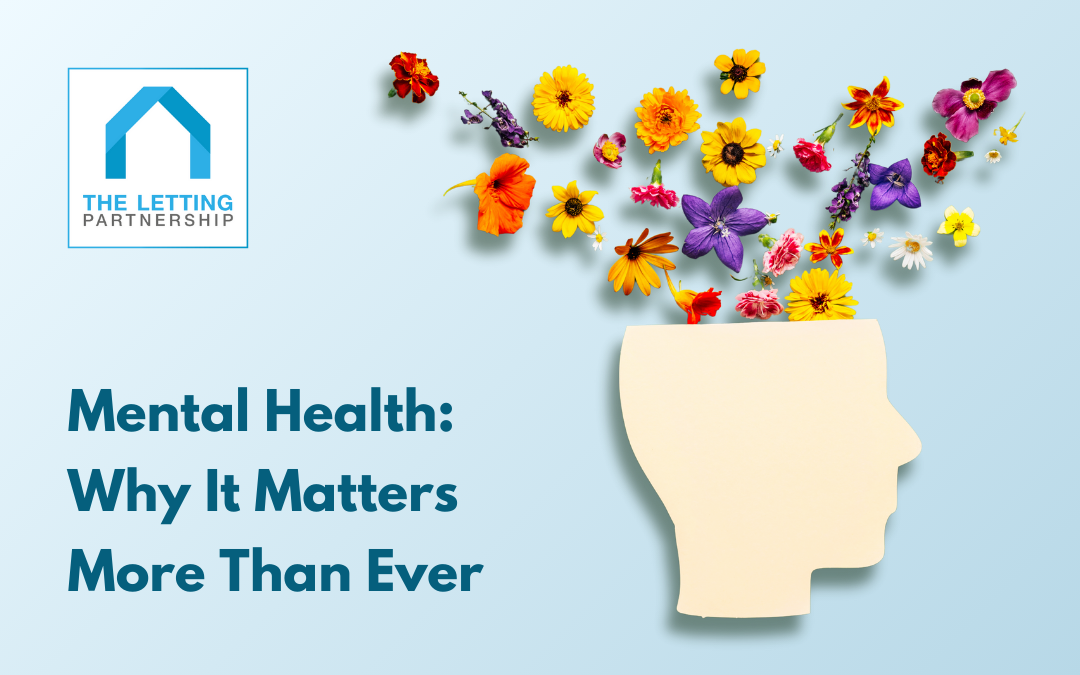 Mental Health: Why It Matters More Than Ever